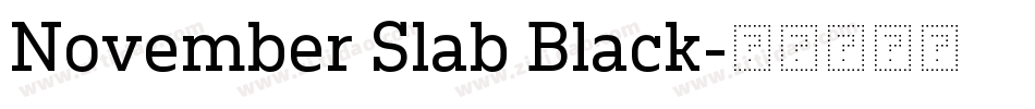 November Slab Black字体转换